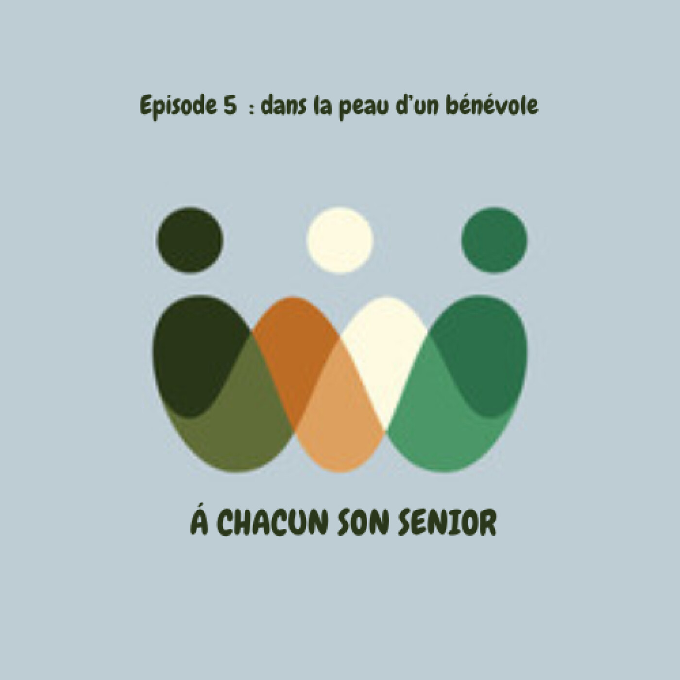 Episode 5 : dans la peau d'un bénévole episode artwork