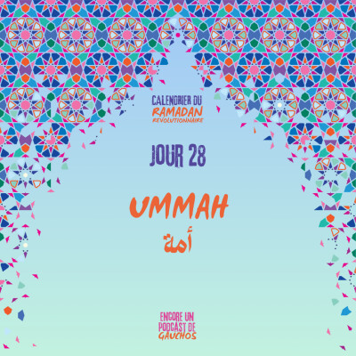 Jour 28 - Ummah | Calendrier du Ramadan Révolutionnaire cover