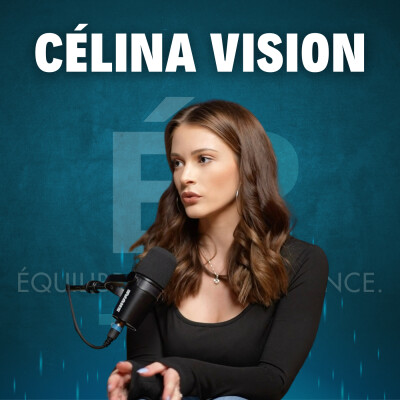 Célina Vision - Développer un personal branding fort, un outil indispensable en 2024 #23 cover
