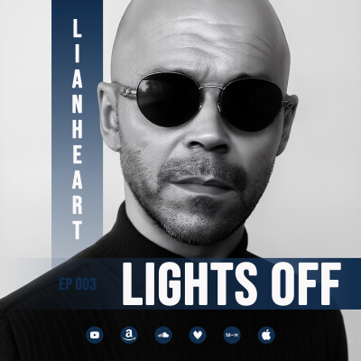 Lianheart - Lights Off 003 - December 20, 2025 cover