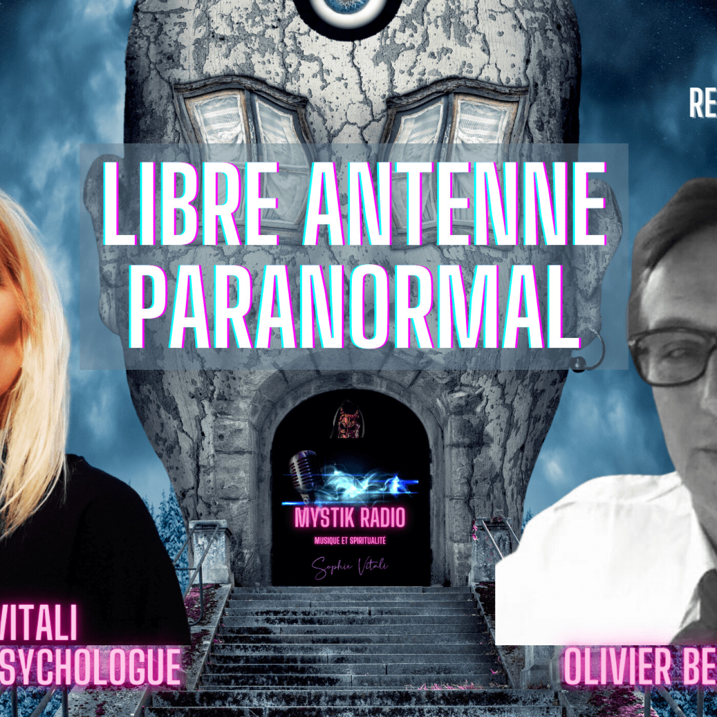 Libre antenne Paranormal avec Sophie Vitali médium parapsychologue et Olivier Bernard auteur