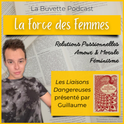 La force des Femmes avec Les Liaisons Dangereuses présenté par Guillaume cover