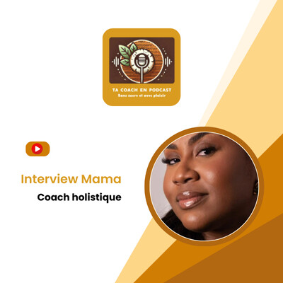 EPISODE 2 : Se reconnecter à soi et manifester ses objectifs avec le baya : Conversation inspirante avec Mama d' African Black Pearl cover