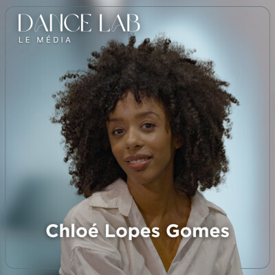73. EXTRAIT - “Un geste, une parole peut radicalement affecter le mindset d’un danseur”, avec Chloé Lopes Gomes cover