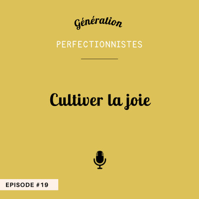 #19 - Cultiver la joie cover
