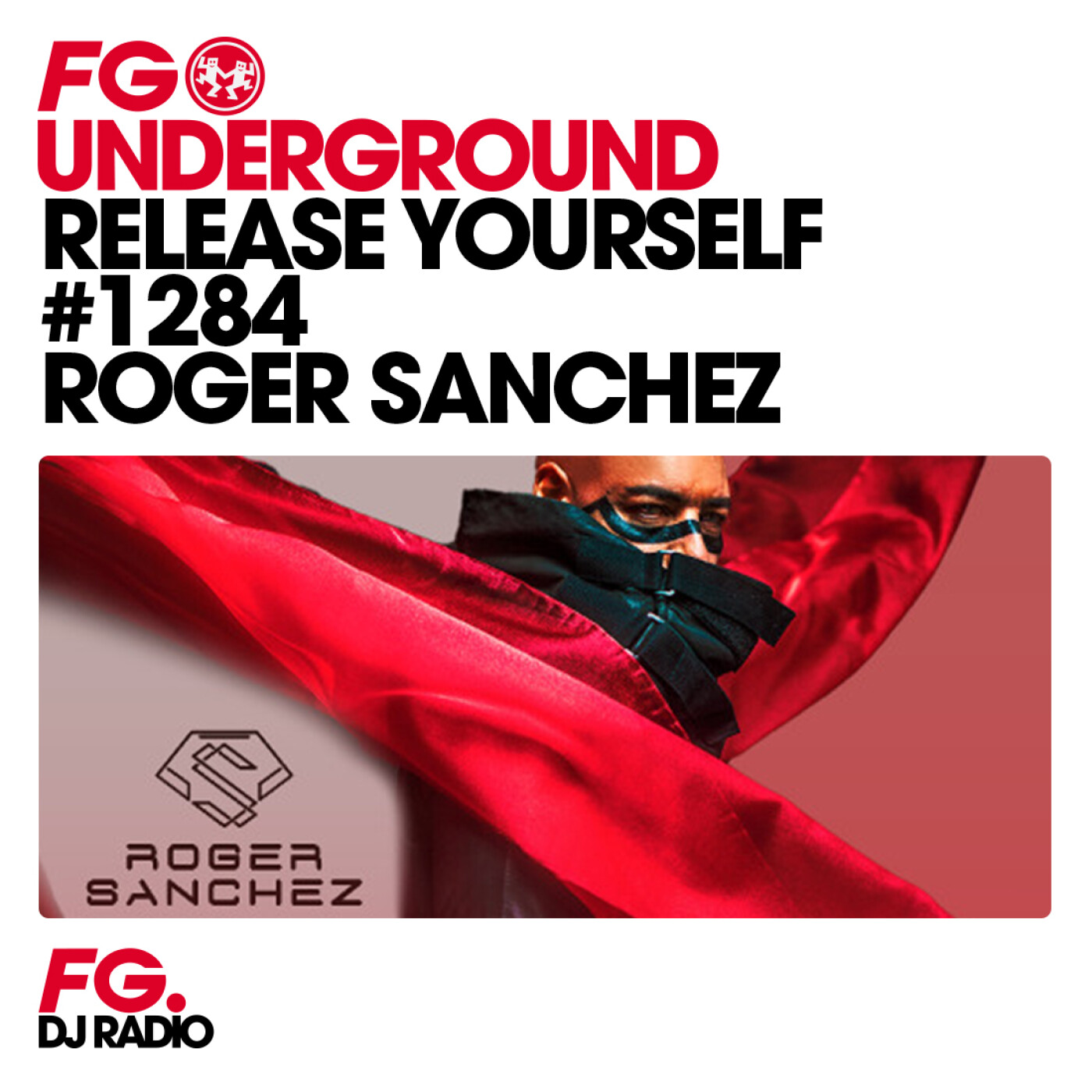 FG UNDERGROUND : ROGER SANCHEZ episode artwork