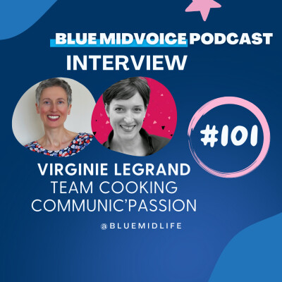 BLUE MIDVOICE EPISODE 101 : VIRGINIE LEGRAND – TEAM COOKING cover