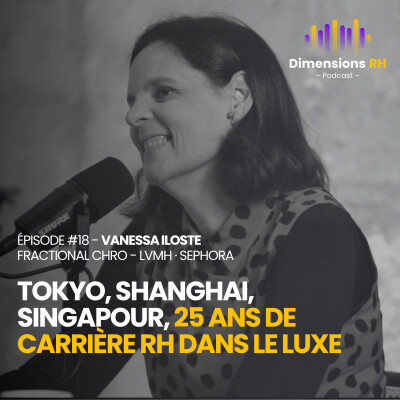 #18 - Vanessa Iloste - 25 ans en Asie, ses leçons pour faire carrière à l'international cover