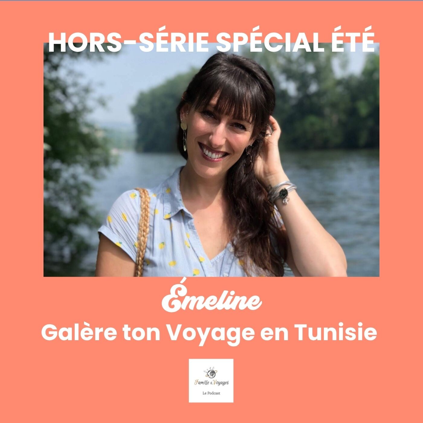 Famille & Voyages, le podcast voyage en famille, inspiration pour vos prochaines vacances
