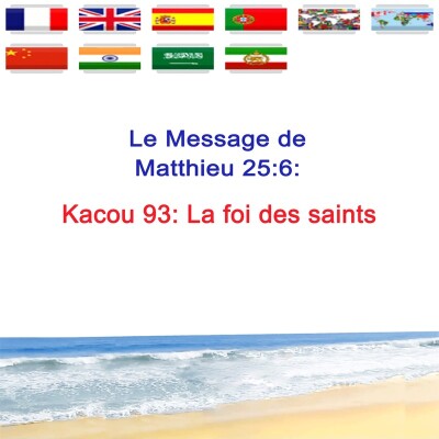 Kc.93 — La foi des saints — Prophète Kacou Philippe cover