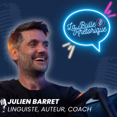 Punchline, Poétique et Rhétorique - Julien Barret, Coach, Linguiste et Auteur | LBR #02 cover