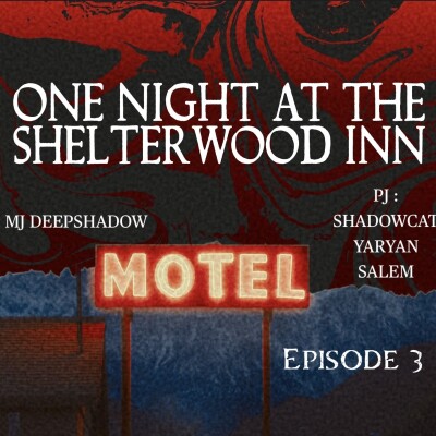 Horreur Liminale - One night at the Shelterwood Inn - Episode 3 cover