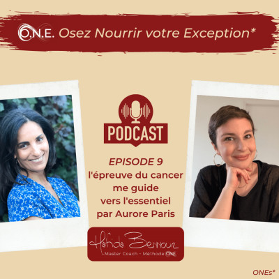 #9 - Aurore Paris - L’épreuve du cancer me guide vers l'essentiel cover