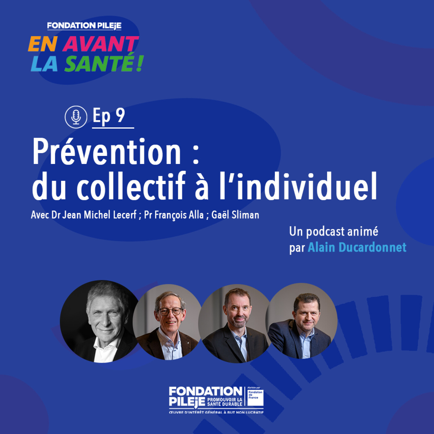 Illustration de l’épisode : Prévention : du collectif à l’individuel