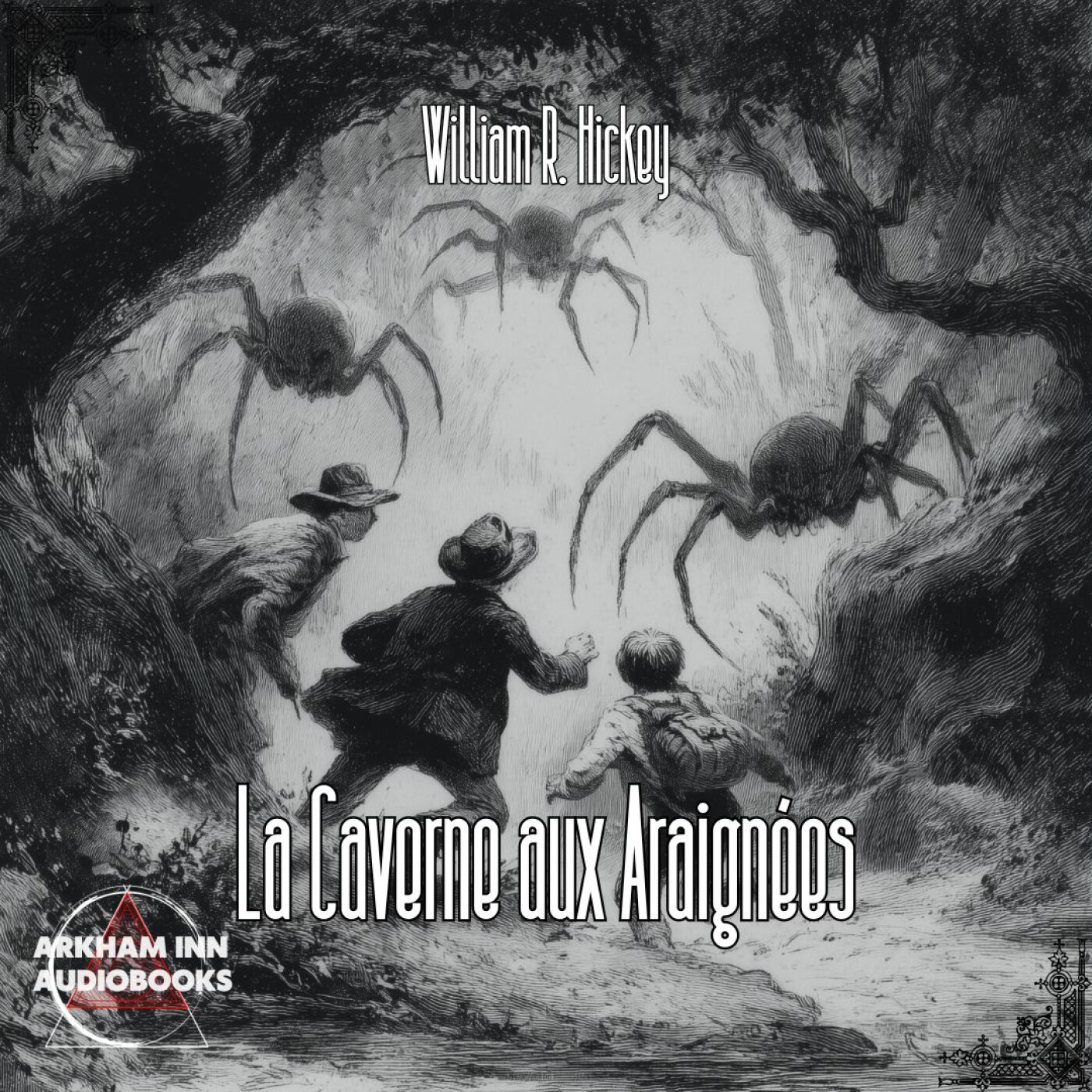 La caverne aux araignées - W.R. Hickey (1928)