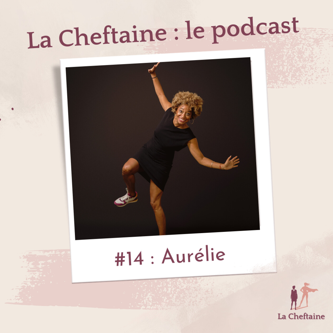 La Cheftaine : le podcast