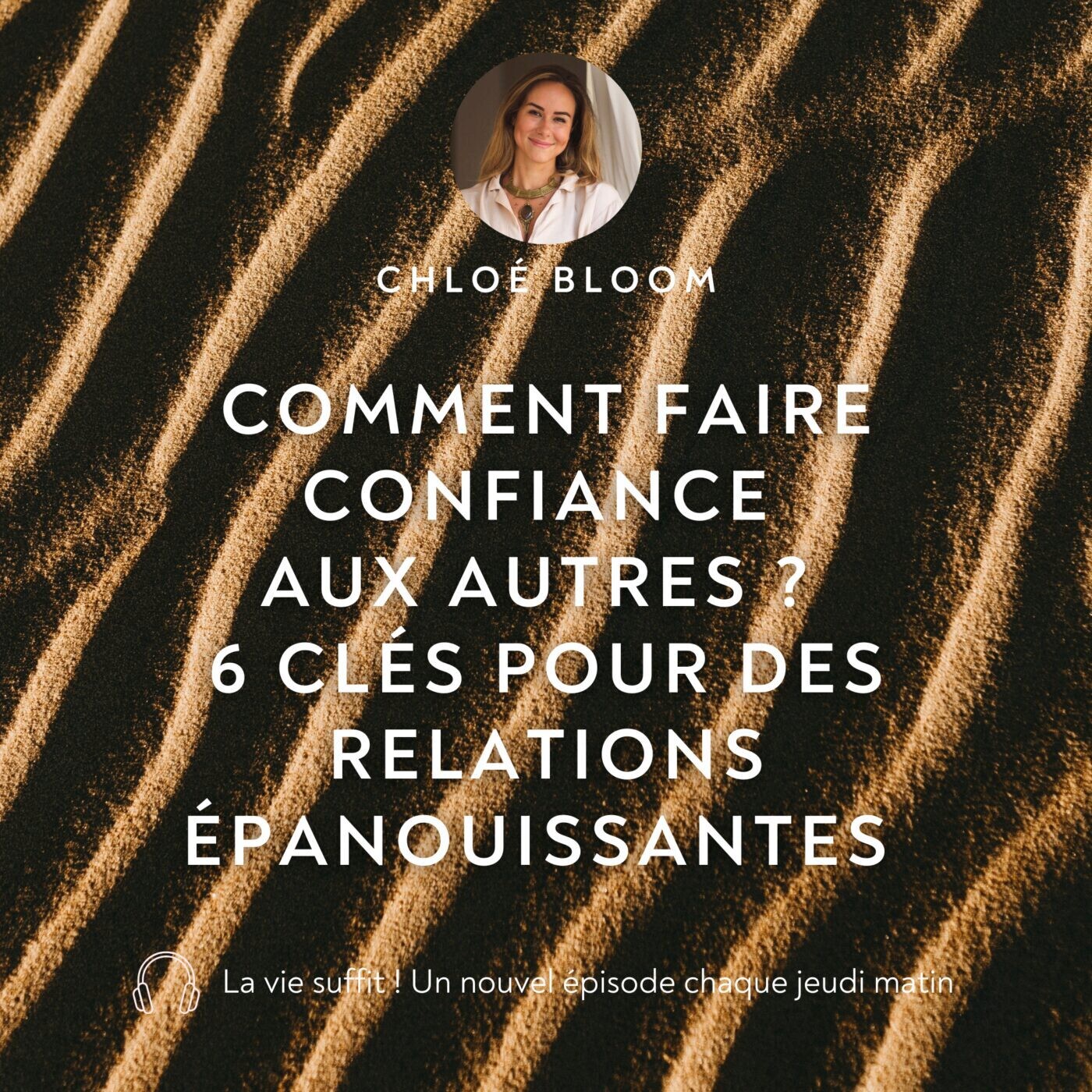 Comment faire confiance aux autres ? 6 clés pour des relations épanouissantes
