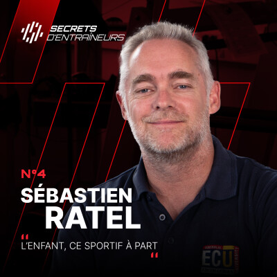 #4 Sébastien Ratel : L'enfant, ce sportif à part cover