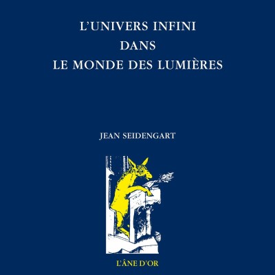 Jean Seidengart - L'Univers infini dans le monde des Lumières cover