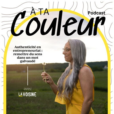 Ép. 58 // Authenticité en entrepreneuriat : remettre du sens dans un mot gauvaudé cover