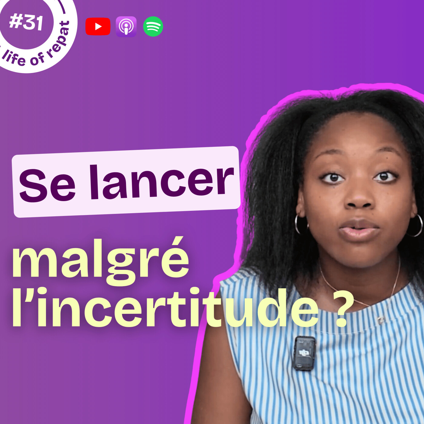 #31 Comment gérer l&rsquo;incertitude quand on lance son activité (freelance) ?