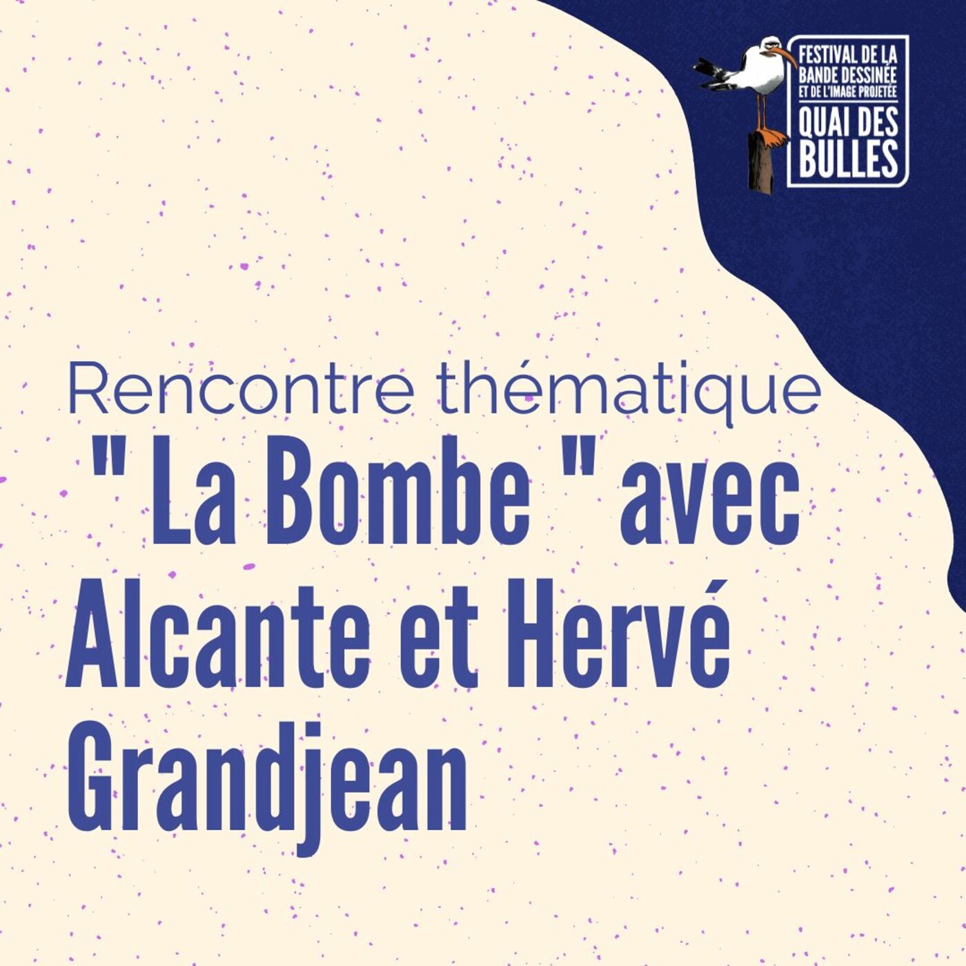 Rencontre thématique sur l'album "La Bombe" / Festival Quai des Bulles 2021 episode artwork