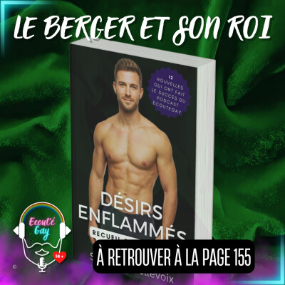 [ LIVRE ] Désirs Enflammés : Le Berger et son Roi - agriculteurs gay / Le goût de la terre, de la sueur et du secret - Version 2026 cover