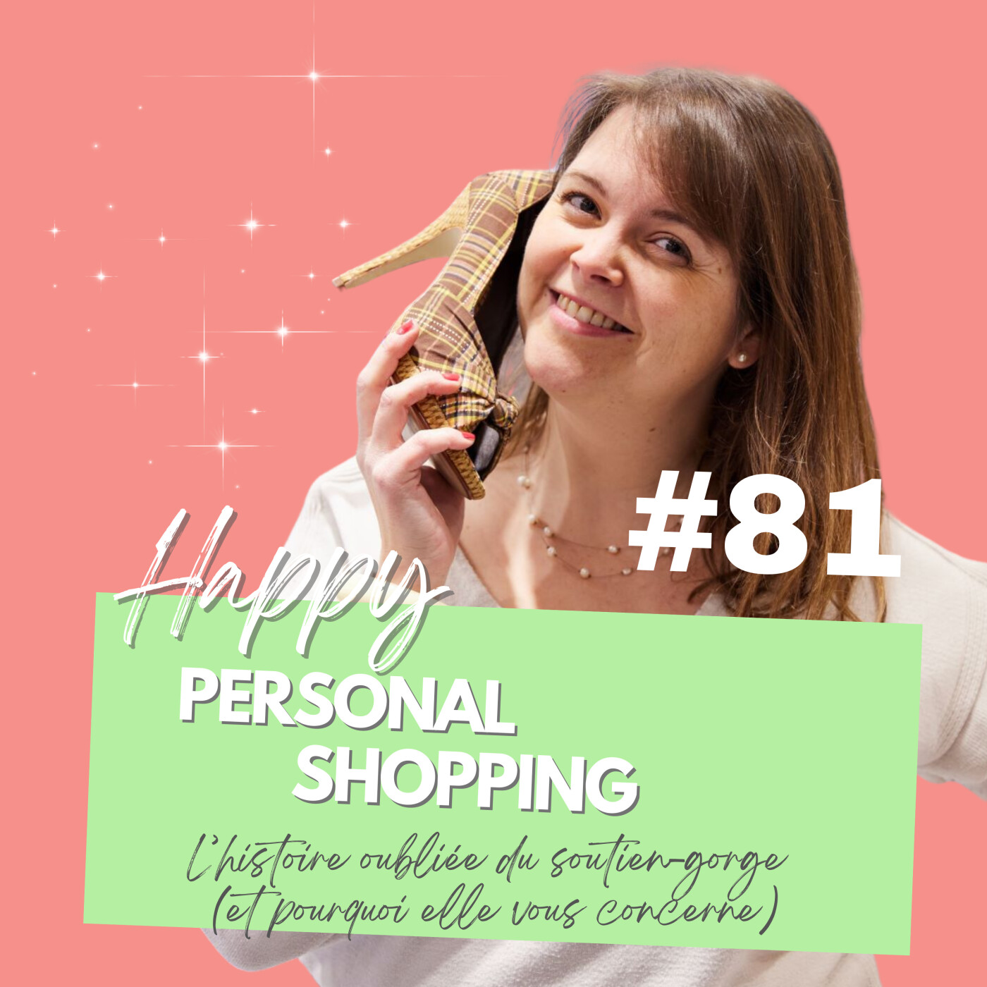 Happy Personal Shopping : stratégies, conseils et mindset pour les pros du conseil en image