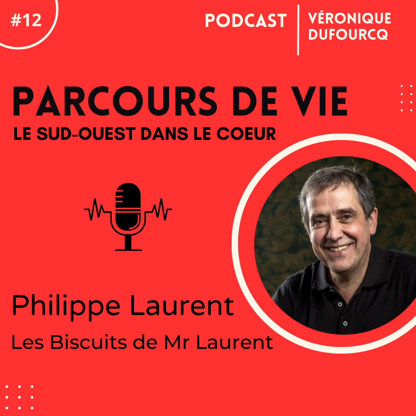 Parcours de vie - Le Sud Ouest dans le coeur