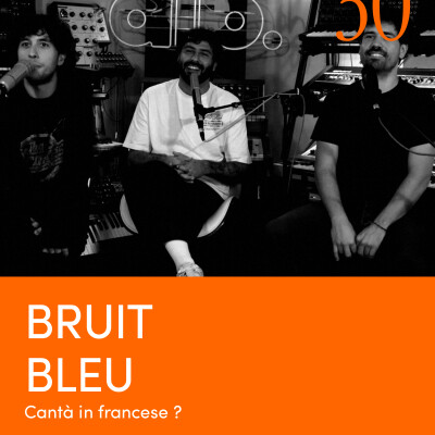 Bruit bleu | Cantà in francese ? cover