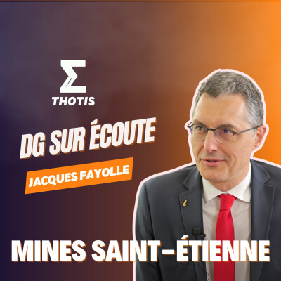 Mines Saint-Étienne, Jacques Fayolle - DG sur Écoute cover