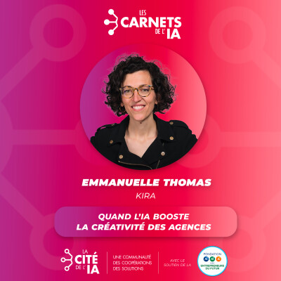 #78 Emmanuelle Thomas - Kira - Quand l’IA booste la créativité des agences cover