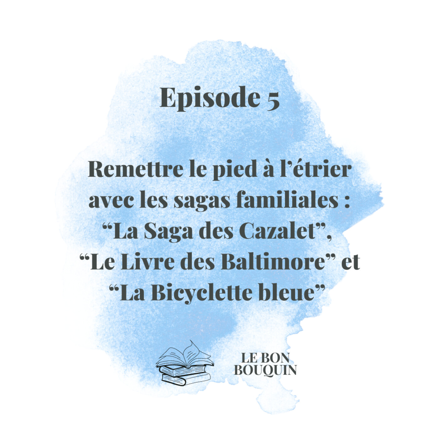 #5 Remettre le pied à l'étrier avec les sagas familiales :