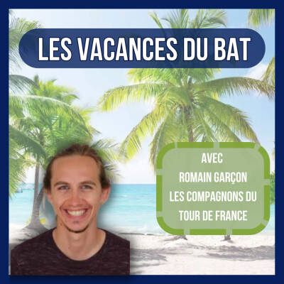 Les Vacances du BAT' #1 - Des événements pour favoriser l'accès aux métiers de la construction aux femmes - Romain Garçon - Les Compagnon... cover