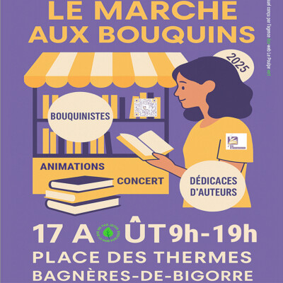 Bertrand DUPRAT nous présente le "Marché aux bouquins" organisé par "Le Salon de Lecture - La Bouquinerie" le 17 août à Bagnères de Bigorre cover