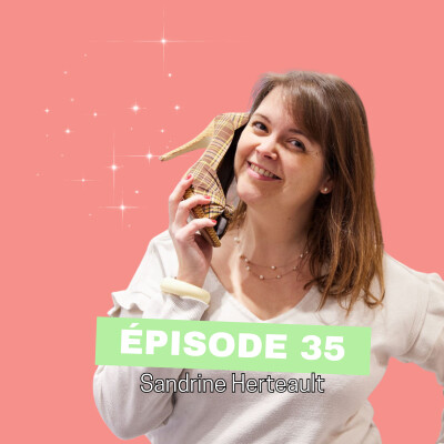 #35 - Sandrine Herteault ou la psychologie au service du conseil en image cover