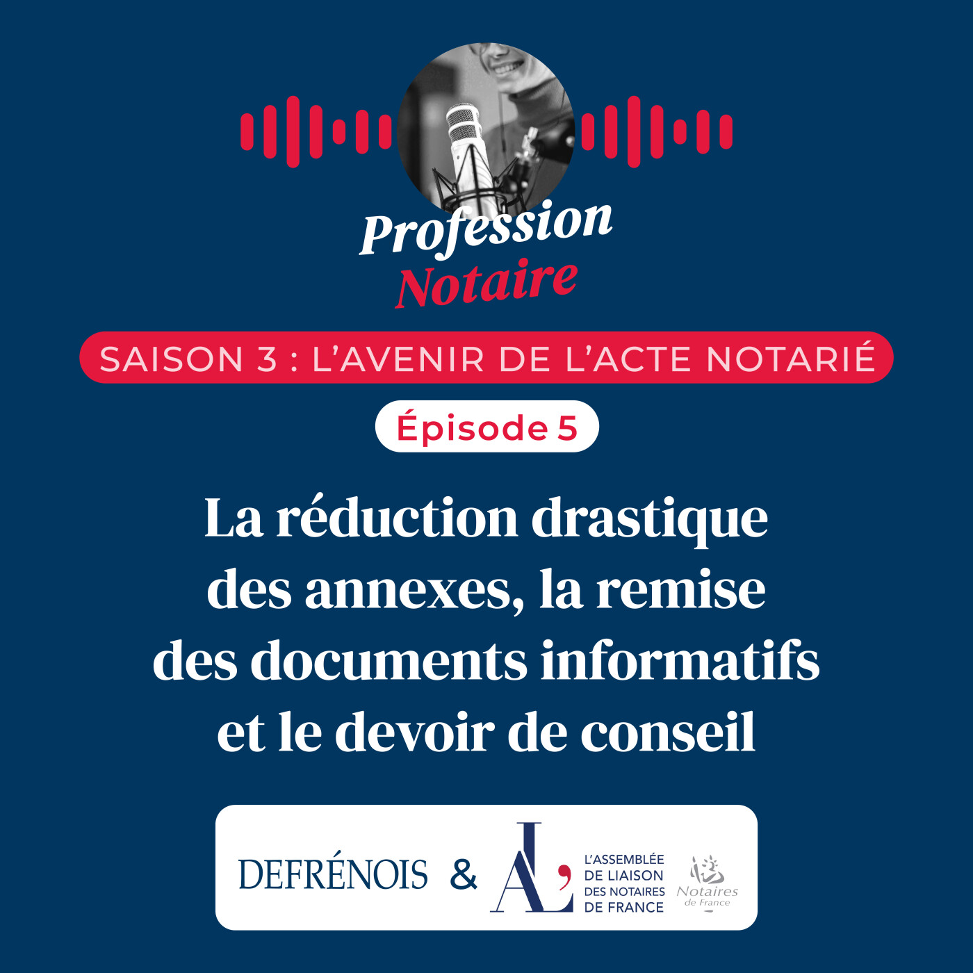 Les podcasts du Defrénois : Profession Notaire & Actualités Notaires