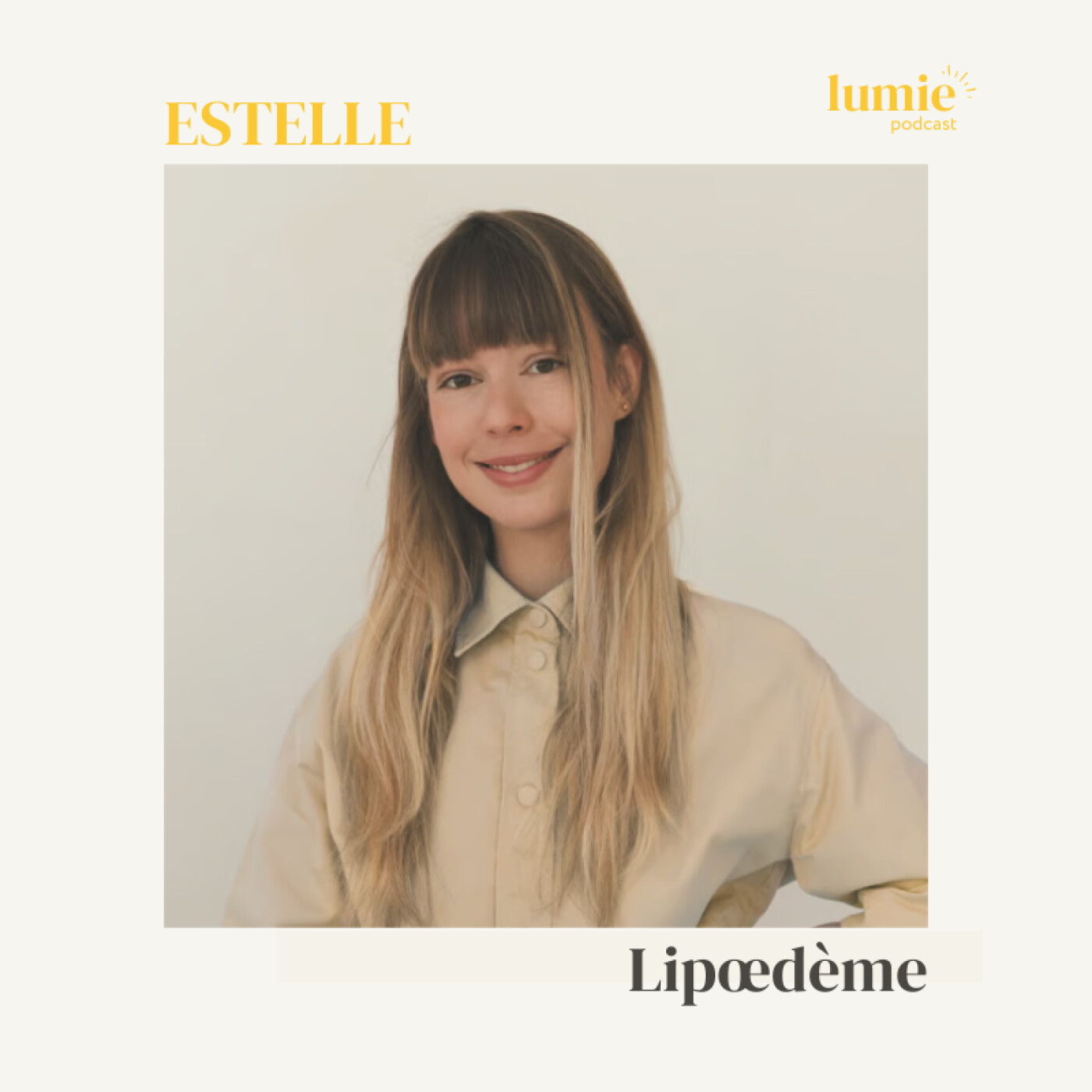 #10 - ESTELLE : Lipœdème episode artwork