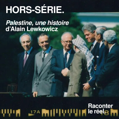 Hors série - "Palestine, une histoire" d'Alain Lewkowicz cover
