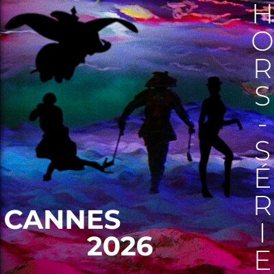 DUMBO, BLOW-UP, KAGEMUSHA & ALL THAT JAZZ (Spécial Festival de Cannes) cover