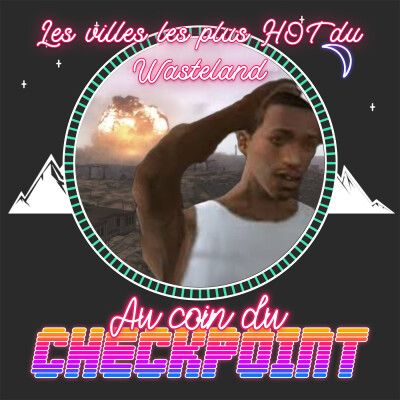 Fallout : Les villes les plus HOT du Wasteland cover