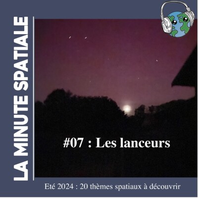 #07 Les lanceurs. 20 thèmes spatiaux. Été 2024 cover