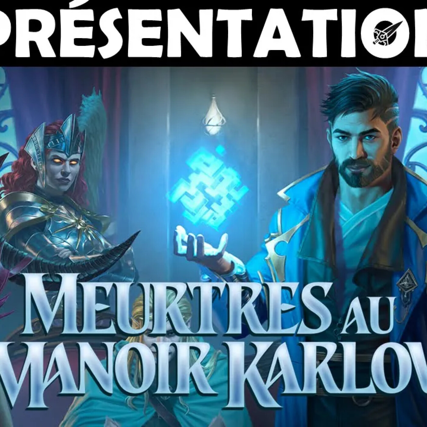 On a résolu les Meurtres au Manoir Karlov, nouveau set de Magic ! Play booster, Cluedo, mécaniques..