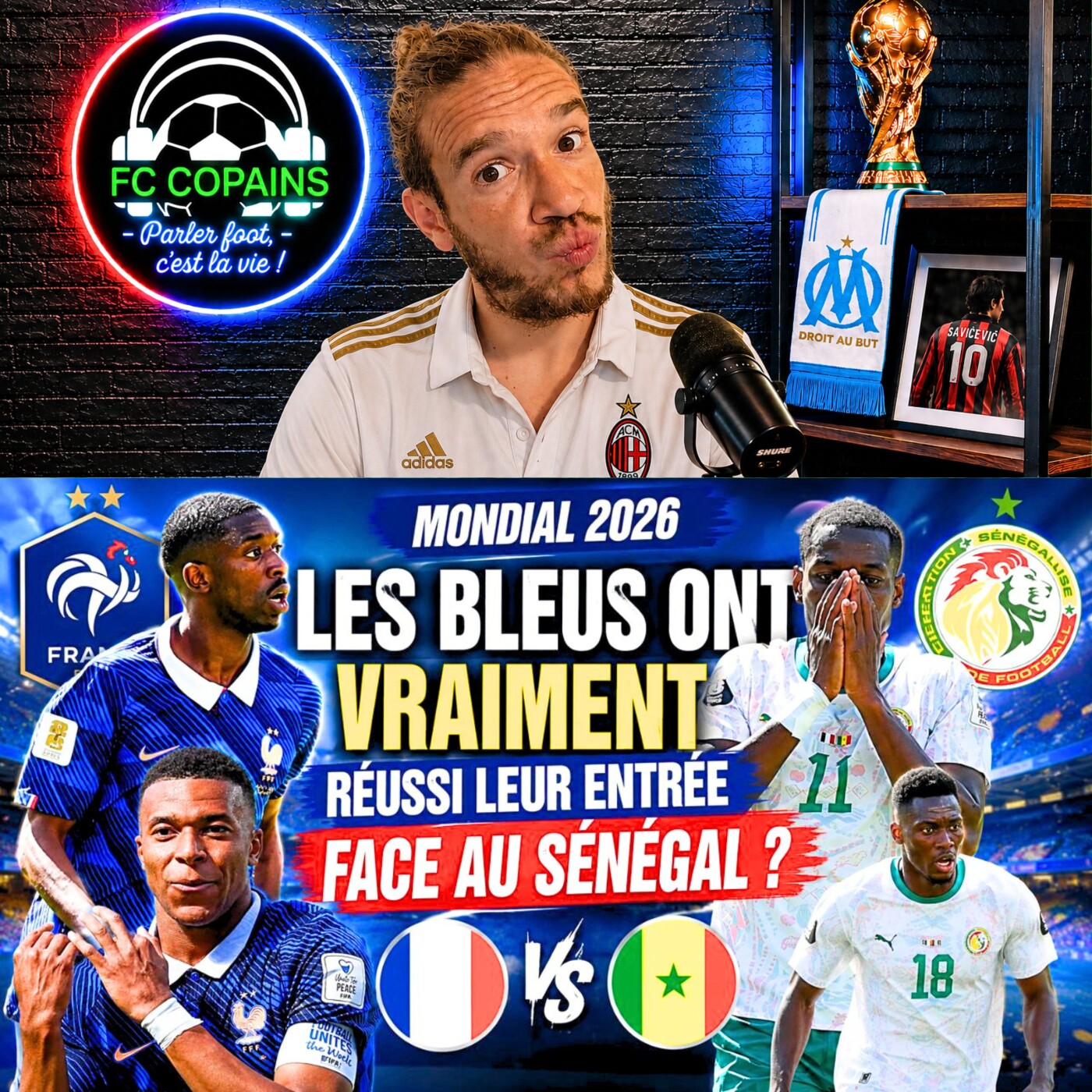 Débat Coupe du Monde 2026 - La France a-t-elle vraiment réussi son entrée face au Senegal dans le Mondial 2026 ?
