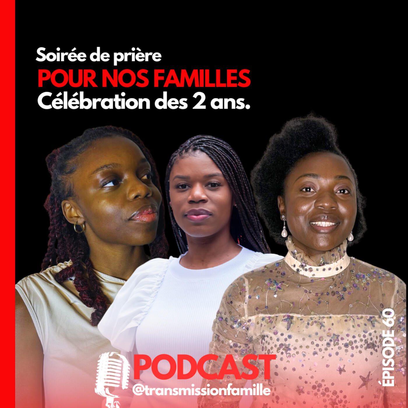Soirée de prière pour nos familles : intercéder, croire et voir Dieu agir ! episode artwork