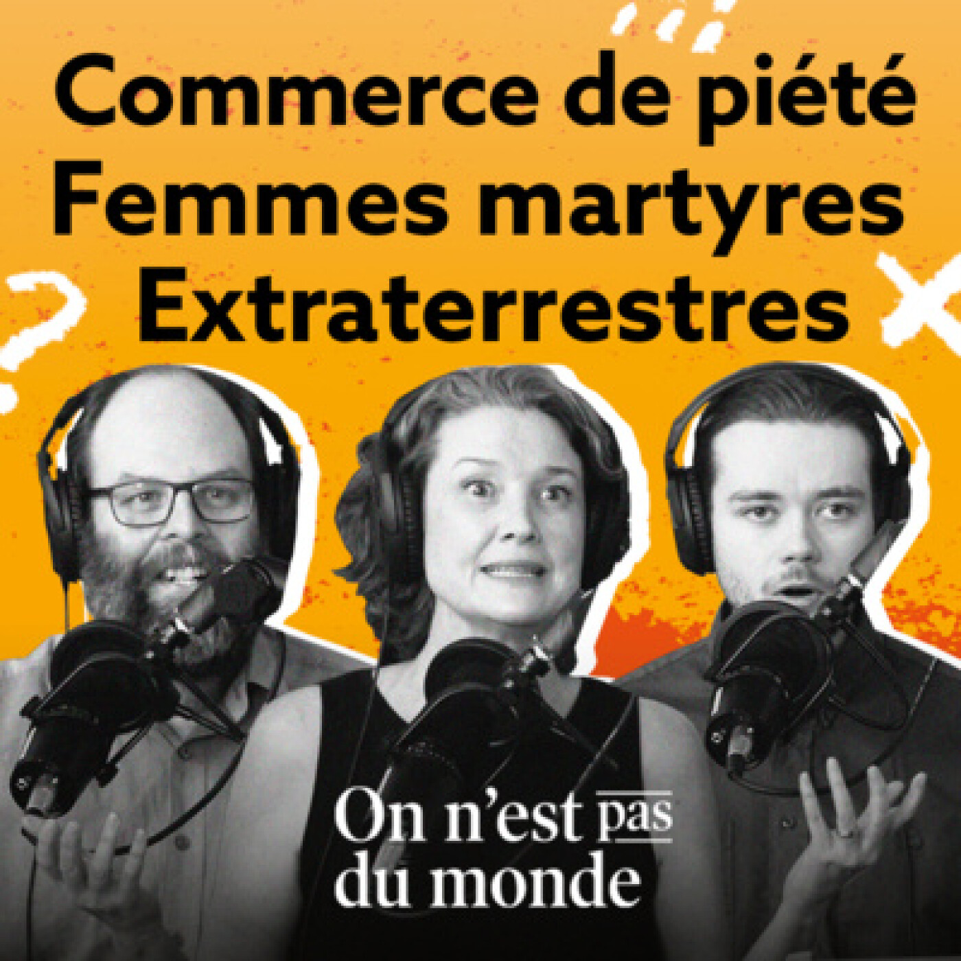 E262 - Commerce de piété | Femmes martyres | Extraterrestres episode artwork