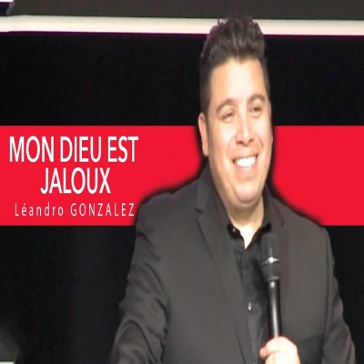 Léandro A. Gonzalez: Mon Dieu est jaloux. cover