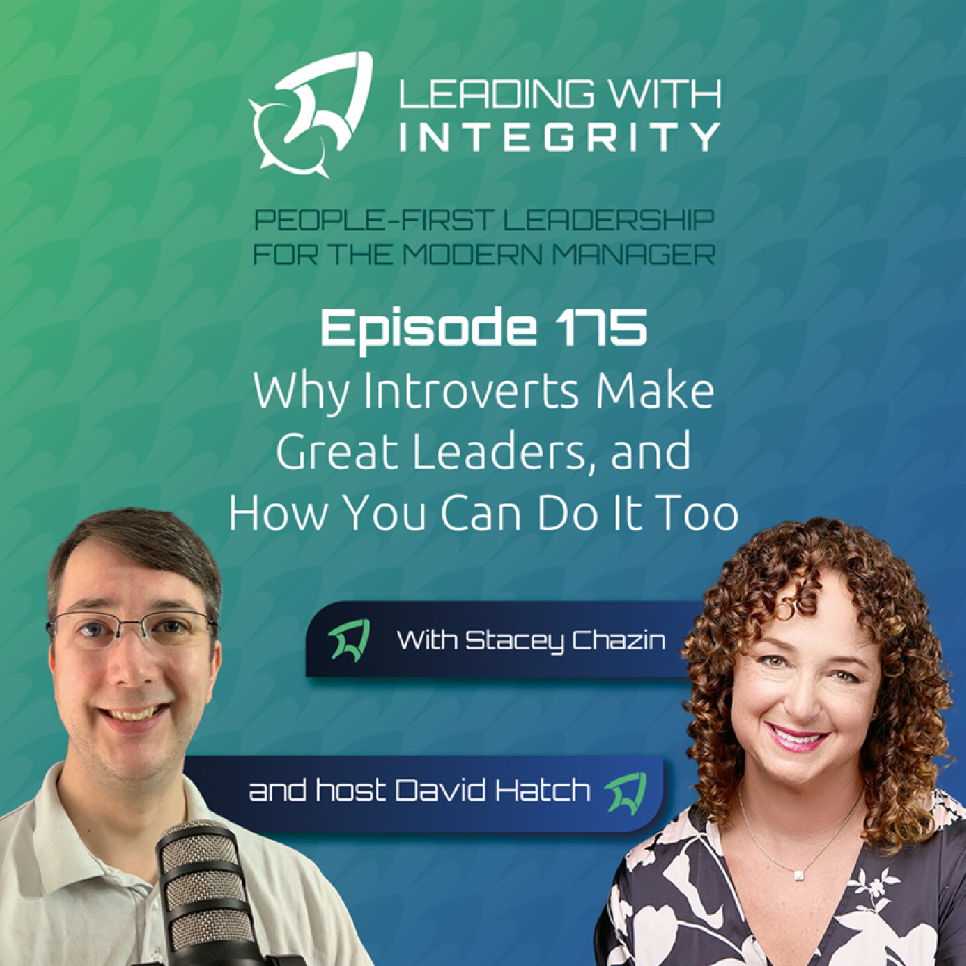 Ep.175: Why Introverts Make Great Leaders, and How You Can Do It Too, with Stacey Chazin | Leadership for New Managers