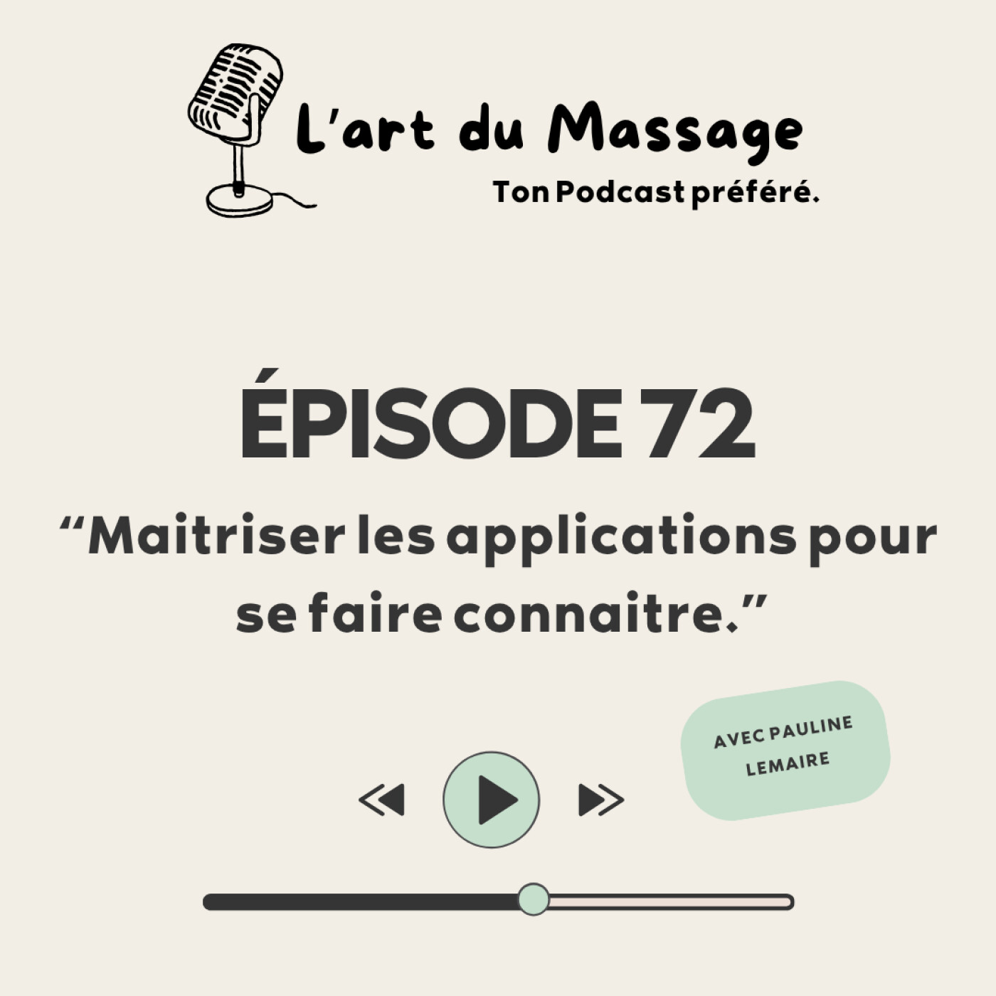 Épisode 72 - Maitriser les applications pour se faire connaitre. episode artwork