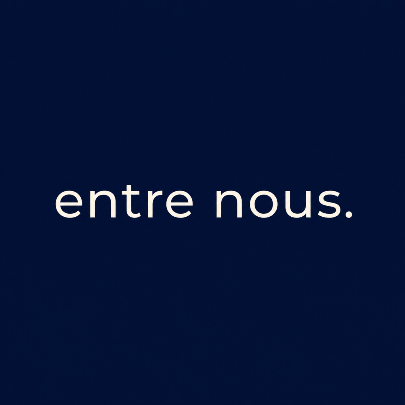 Entre nous #1 - On se retrouve dès demain episode artwork